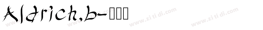 Aldrich b字体转换